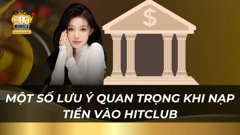 Hướng Dẫn Cách Nạp Tiền Cực Nhanh Chóng Và An Toàn mot-so-luu-y-quan-trong-khi-nap-tien